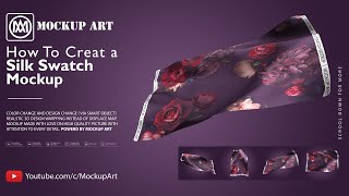 How to make a Silk Swatch Mockup| Photoshop Mockup Tutorial