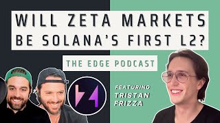 Will Zeta Markets Be Solana's First L2?