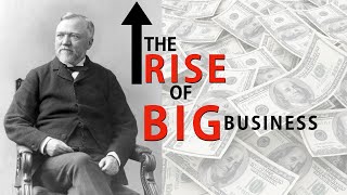 Rise of Big Business