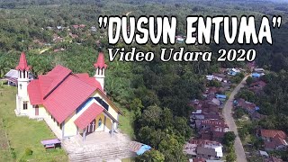 Pantauan Udara Dusun Entuma & Entuma Dori'k, Desa Panduraya