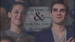 The Story Of Betty & Archie | Dusk Till Dawn [Season 2]