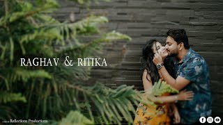 Raghav X Ritika | Pre Wedding | Reflections Photography | 2020