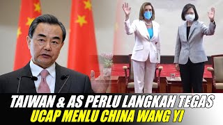 Menlu China Wang Yi Soal Masalah Taiwan dan Posisi Kami Sah, Hanya Ada Satu China