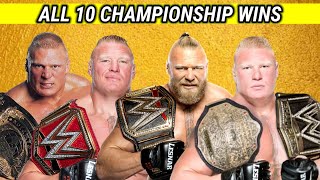 BROCK LESNAR ALL CHAMPIONSHIP WINS