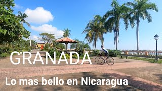 Granada, Nicaragua hoy: ¡No te lo pierdas!