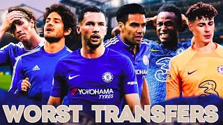 The WORST Chelsea FC Transfers!