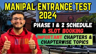 Manipal Entrance Test 2024 | Schedule & OTBS | Important Chapters & Topics | Preparation Strategy