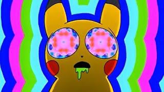 Pikachu "acid trip" ( smoke weed  Mix)