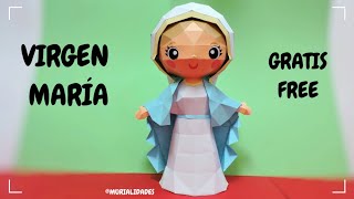 ✝️️  VIRGEN MARÍA - Recibe sus bendiciones GRATIS 🙏  PAPER CRAFT DIY - By MagicWorld3D