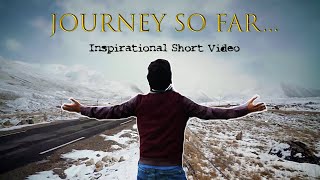 Journey So Far !!! Inspirational Video | Motivational Video | Suvradipz | COVID19 Safety Precautions