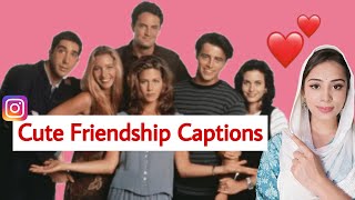 Top 5 Cute Friendship Caption Ideas For Girls & Boys | Cute Instagram Captions | Friendship Captions