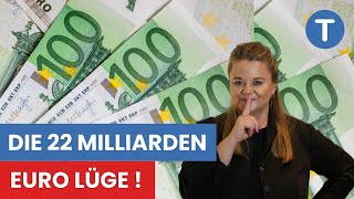 Die 22 Milliarden Euro Lüge I Bundesregierung lässt Geld liegen!