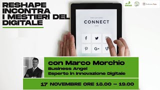 RESHAPE incontra i MESTIERI del DIGITALE - 1^ parte