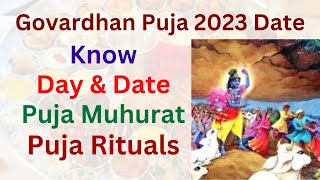 Govardhan Puja 2023 Date | When is Govardhan Puja 2023 | Annakut Puja 2023 | Govardhan Puja Rituals