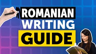 Romanian Writing Decoded in 20 Minutes: A Quick Guide