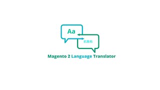 How To Configure Language Translator Extension In Your Magento2 Store