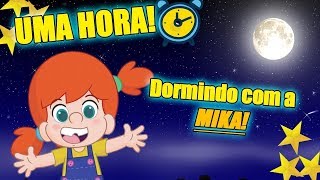 UMA HORA DE MUSICA PARA DORMIR COM DIARIO DA MIKA!