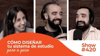 Cómo diseñar tu sistema de estudio paso a paso [#420]