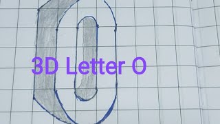 Easy & quick 3D Letter O ||How to draw 3D O Letter