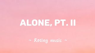 Alone, Pt. II - Alan Walker & Ava Max (Lyrics)