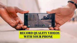 How To Record Professional Videos with your Android Phone/Iphone: Tips & Tricks 2021