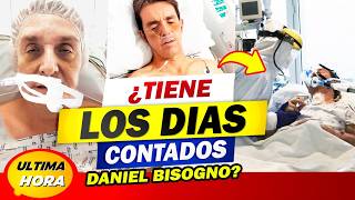 🎚️🖤  ¡DANIEL BISOGNO en GRAVE RIESGO tras TRASPLANTE de HÍGADO! 😱💥  BISOGNO en PEL1GR0! 😰😨