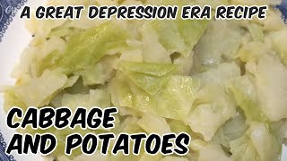 Cabbage And Potatoes - Great Depression Era Recipe - Poor Man's Meal