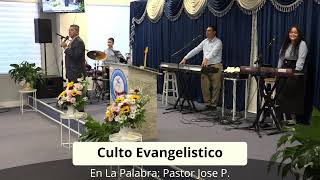 Culto Evangelistico--- En La Alabanza:Hno Jorge L, En La Palabra:Pastor Jose Portillo. 3/31/24