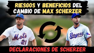 ¿CUÁLES SON LAS VENTAJAS Y DESVENTAJAS EN ESTE CAMBIO DE MAX SCHERZER DE METS A RANGERS TEXAS?