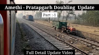 Amethi - Pratapgarh Rail Doubling and Electrification Update | Part - 1 | Raebareli Railways