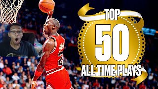 The Top 50 NBA Plays Of All Time...(Reaction!)