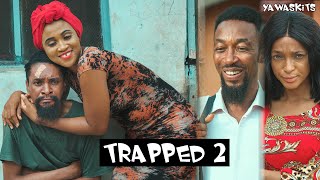 TRAPPED (Season 1, Episode 2) (YAWASKITS TV)