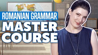 Zero to Hero: Complete Romanian Grammar Mastery in  25 Minutes [Grammar]