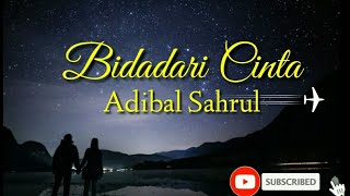 Bidadari Cinta Karaoke Lirik | Adibal Sahrul