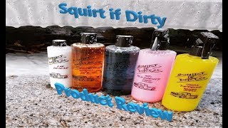 Squirt if Dirty Detailing products review