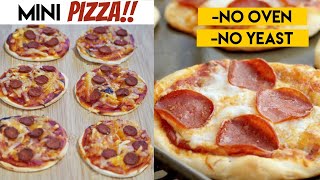 5 minute MINI PIZZA without Yeast and without Oven!!