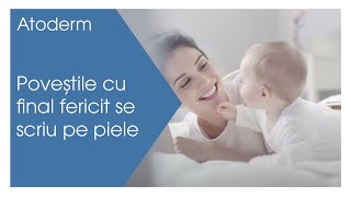 Atoderm - Poveștile cu final fericit se citesc pe piele