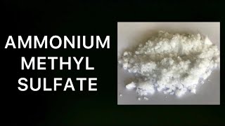 Making Ammonium Methyl Sulfate