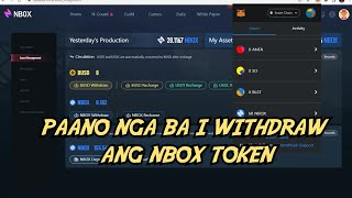 PAANO I WITHDRAW ANG NBOX TOKEN ( NBOX NFT ) TAGALOG TUTORIAL