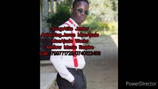 Eng.Javan MacAjudo [Sms Skiza 5433914 To 811] - Atito Junior [Mellow Music Empire]