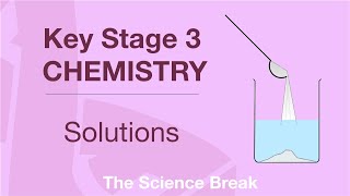 Key Stage 3 Chemistry - Solutions