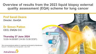 2023 Liquid biopsy EQA for lung cancer (EGFR) webinar - recorded 27th June 2024