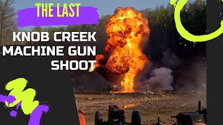 The Last Knob Creek Machine Gun Shoot EVER!  Dont get overly excited