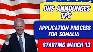 DHS Announces TPS Application Process for Somalia Starting March 13