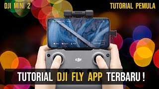 DJI MINI 2 INDONESIA | TUTORIAL DJI FLY APP