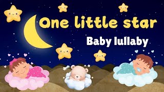 One little star Baby lullaby|Twinkle twinkle little star| counting rhymes|Bedtime lullaby for kids