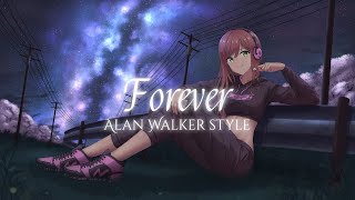 Alan Walker style - Forever