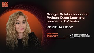 Google Colaboratory and Python: Deep Learning basics for CV tasks | Kristina Host | DSC Europe 23