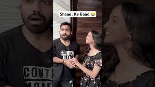 Shaadi Ke Baad 😂😂😂 #comedy #ytshorts #shorts