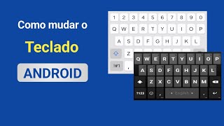 Como alterar o teclado no dispositivo Android 2024 (Nova atualização)